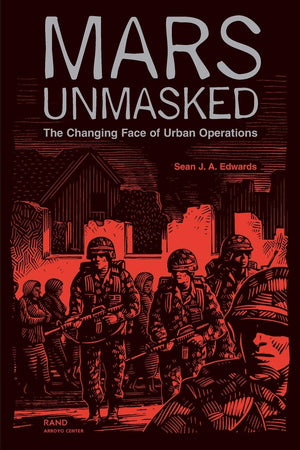 Mars Unmasked: The Changing Face Of Urban Operations,New