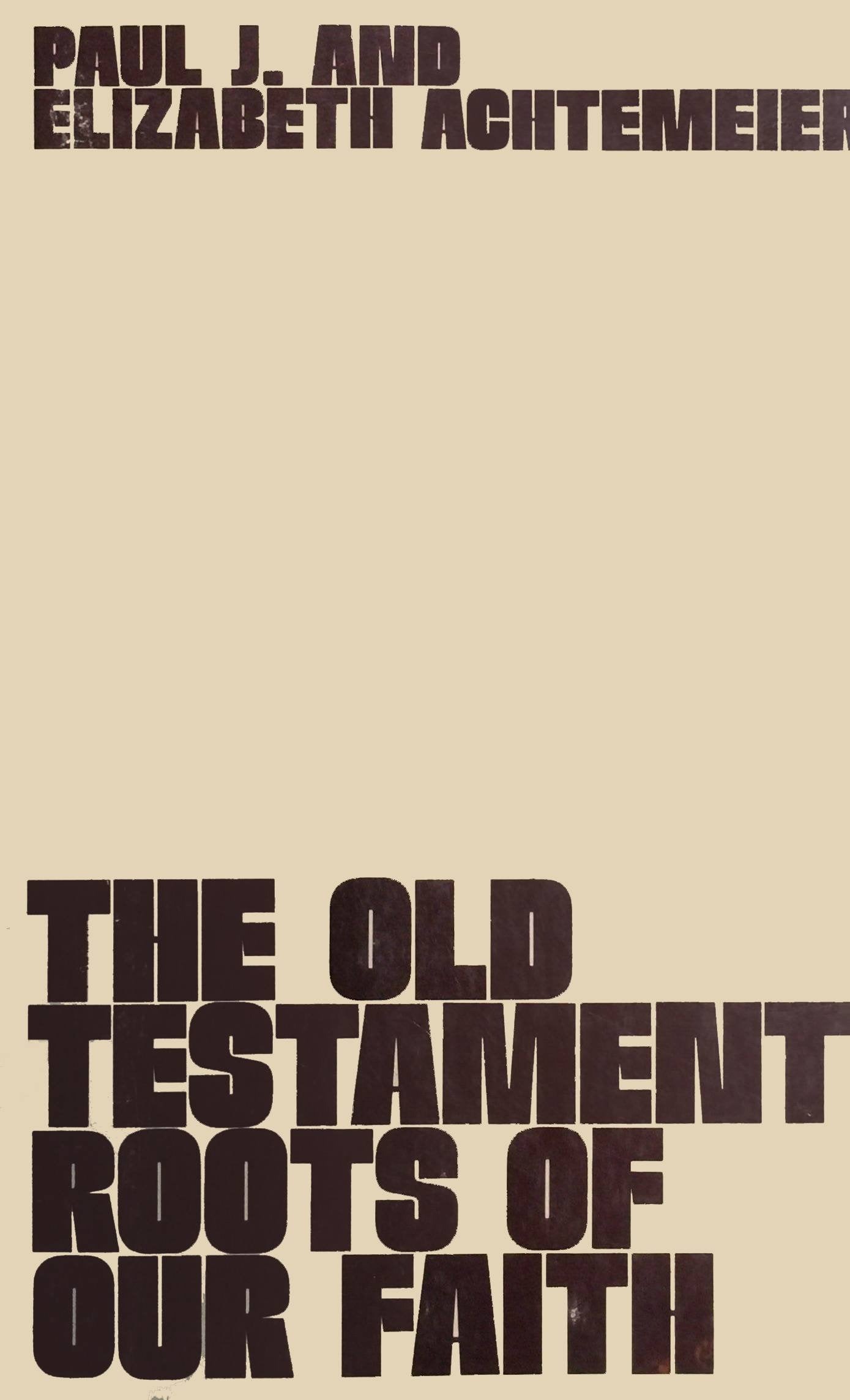 The Old Testament roots of our faith,Used