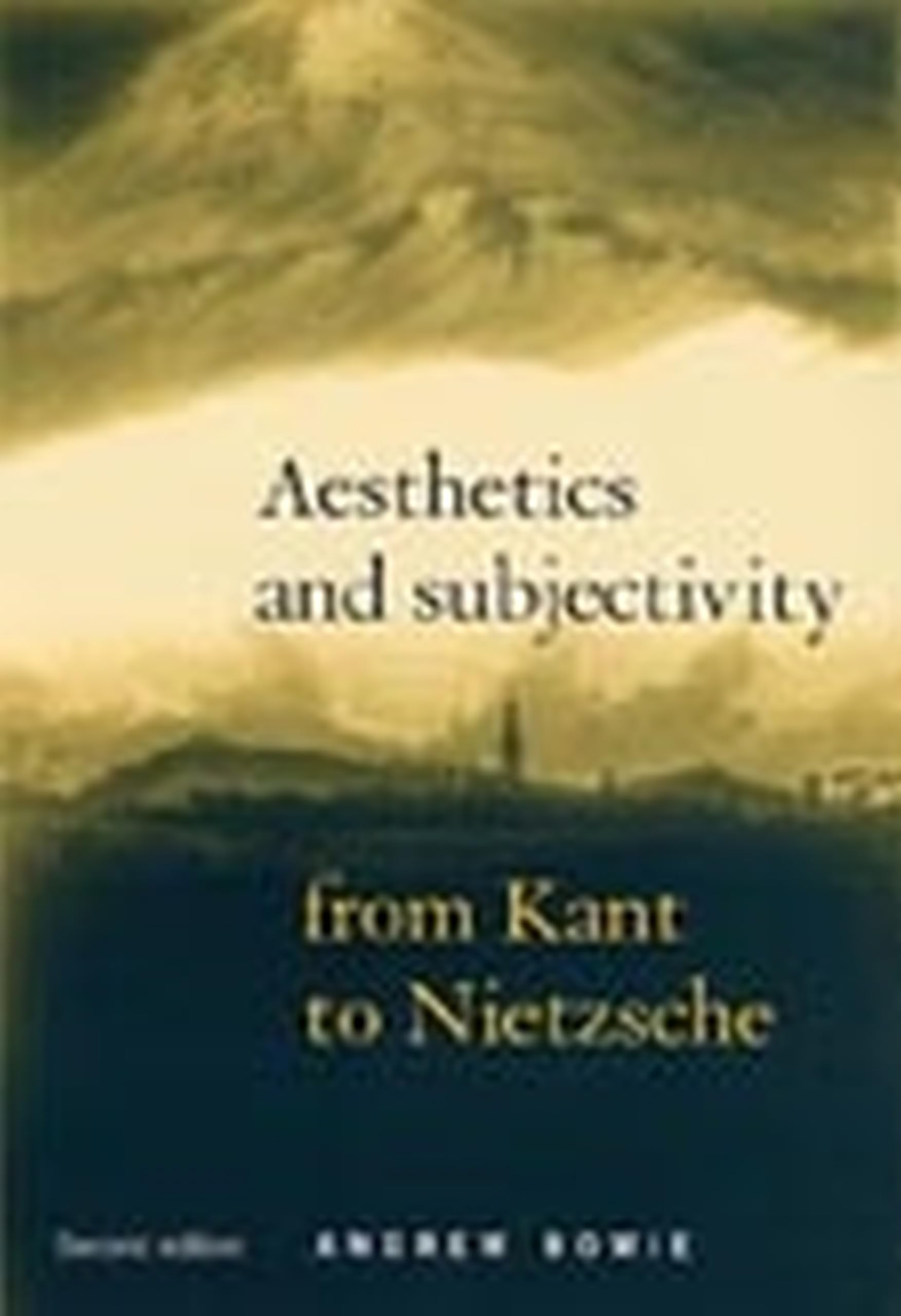 Aesthetics and Subjectivity : From Kant to Nietzsche,Used