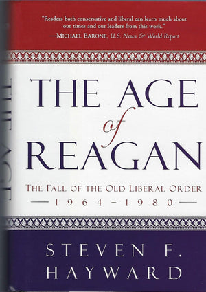 The Age Of Reagan: The Fall Of The Old Liberal Order, 19641980