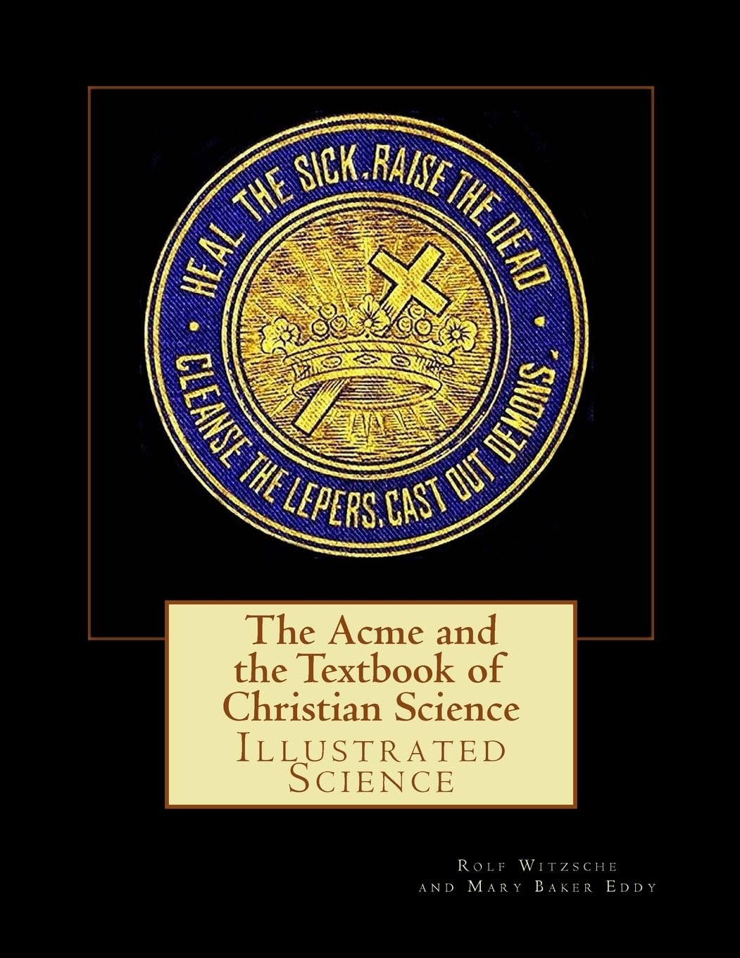 The Acme and the Textbook of Christian Science,Used