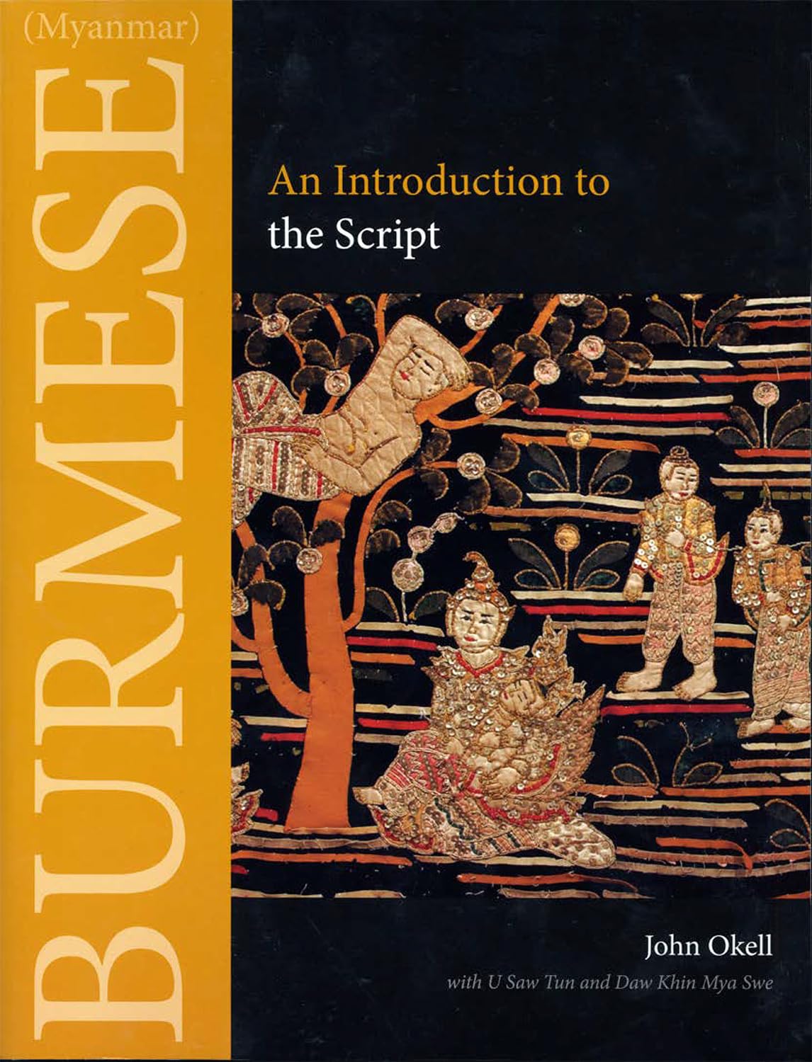 Burmese (Myanmar): An Introduction to the Script (Southeast Asian Language Text Series),Used
