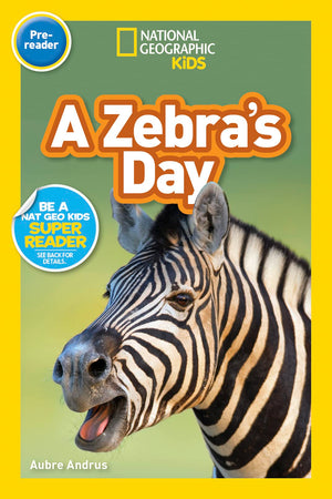 A Zebra's Day (National Geographic Kids Readers, PreReader),Used