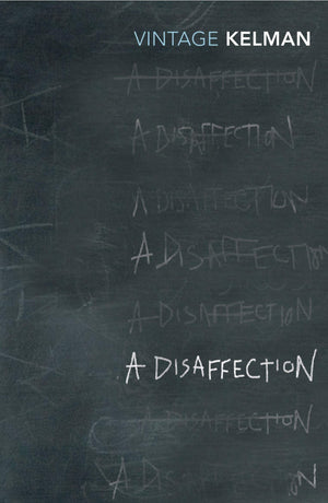 A Disaffection (Vintage Classics),New