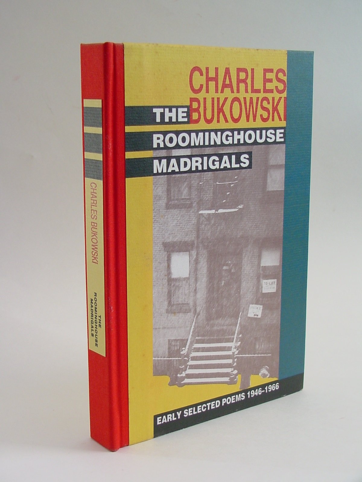 The Roominghouse Madrigals: Early Selected Poems, 19461966,New