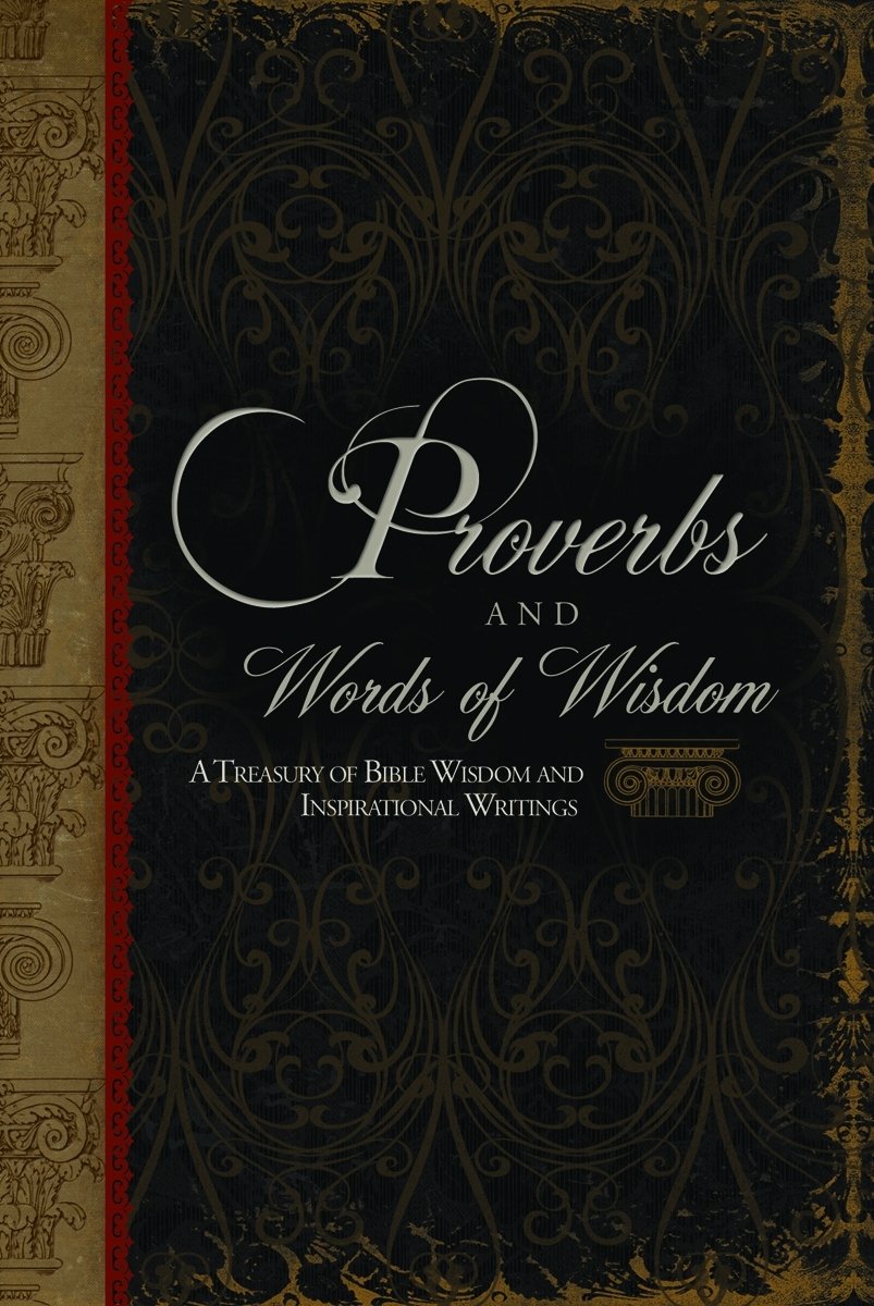 Proverbs And Words Of Wisdom