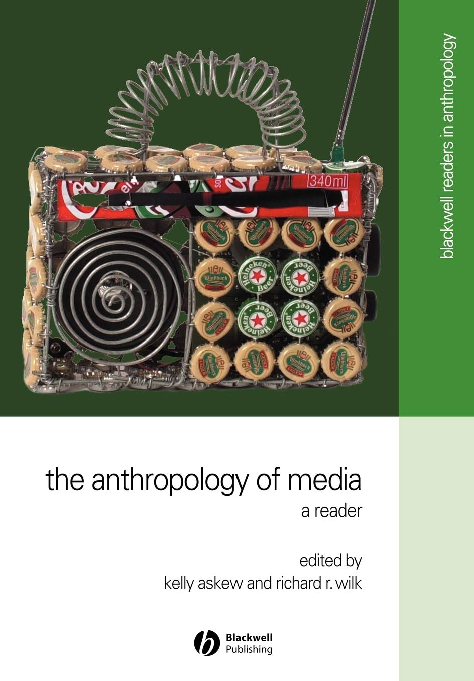 The Anthropology of Media: A Reader (Blackwell Readers in Anthropology, No. 2),New