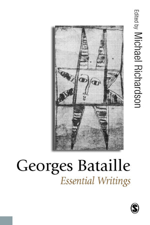 Georges Bataille: Essential Writings (Published In Association With Theory, Culture & Society),New