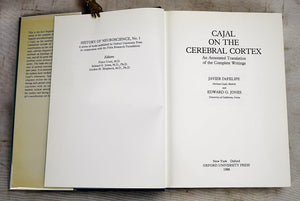 Cajal on the Cerebral Cortex: An Annotated Translation of the Complete Writings (History of Neuroscience),Used