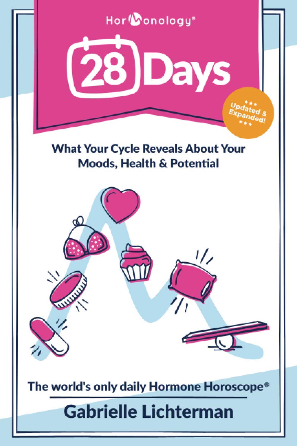 28 Days: What Your Cycle Reveals About Your Moods, Health and PotentialUpdated and Expanded,Used