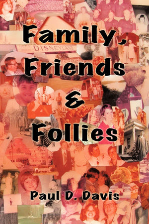 Family, Friends & Follies,Used