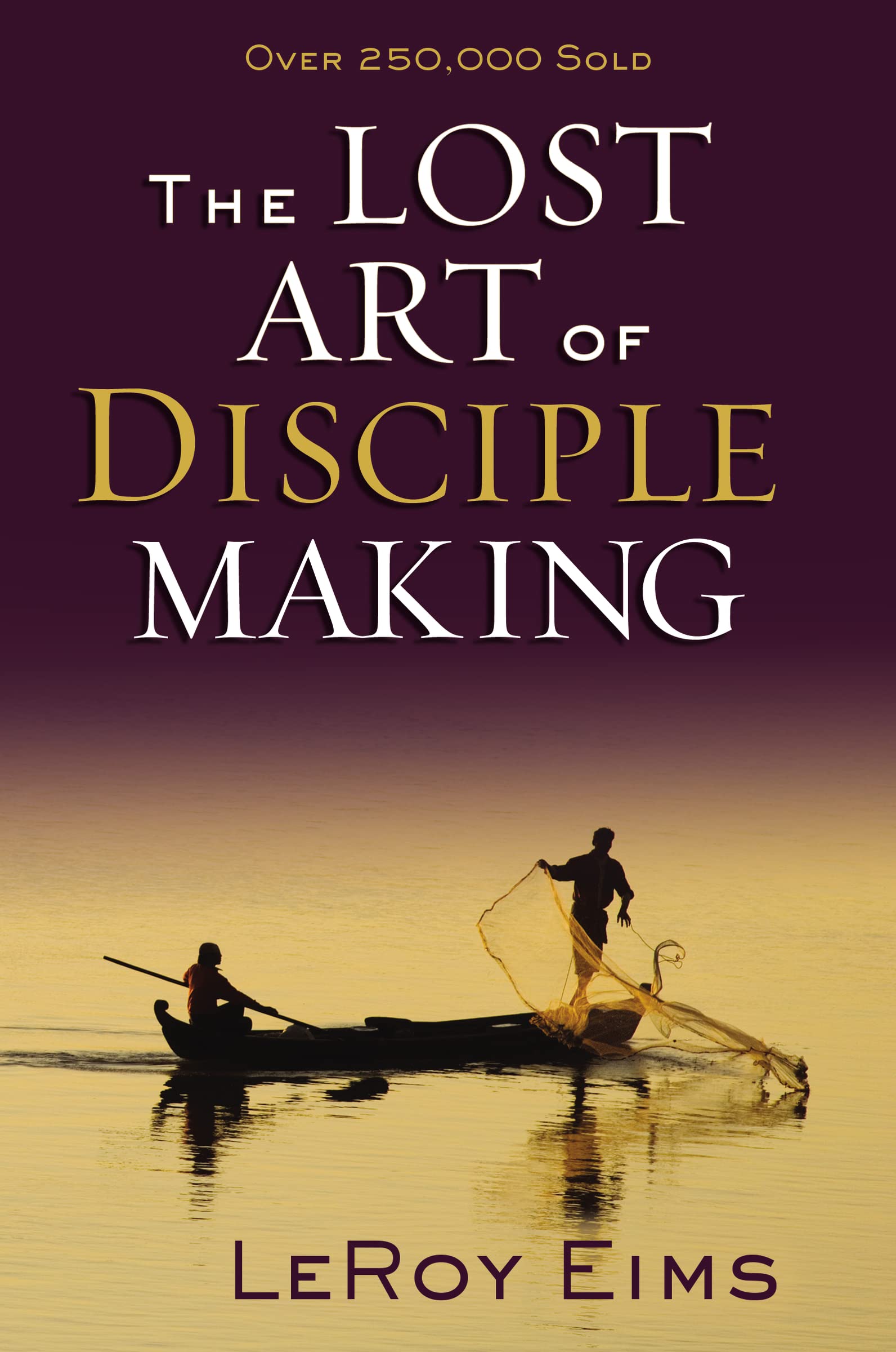 The Lost Art of Disciple Making,Used