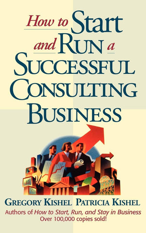 How to Start and Run a Successful Consulting Business,Used