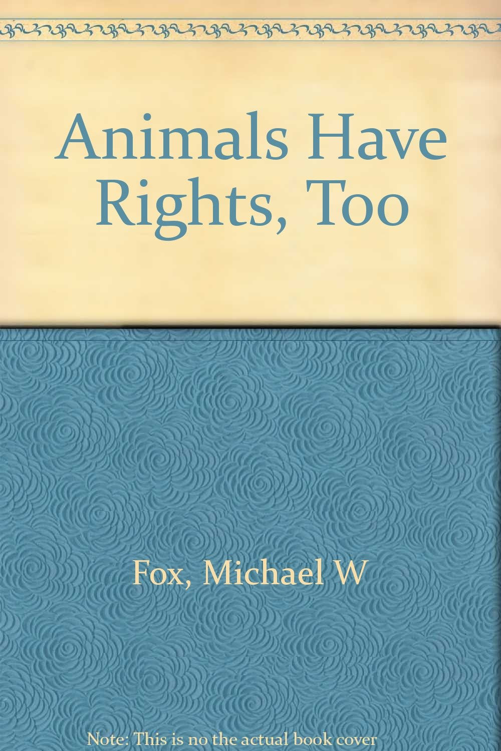 Animals Have Rights Too,Used