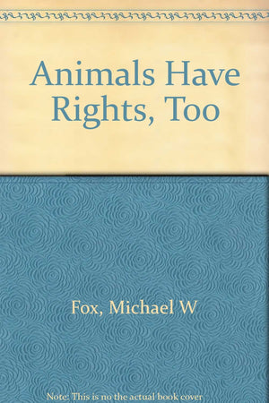 Animals Have Rights Too,Used