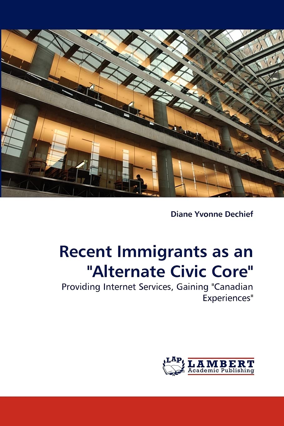 Recent Immigrants as an 