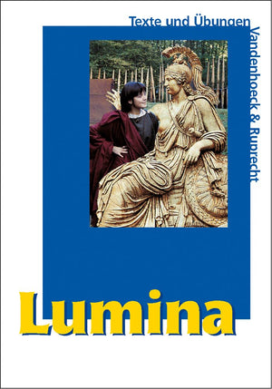 Lumina: Texte und Ubungen. Lehrgang fur Latein als zweite Fremdsprache (German Edition),Used