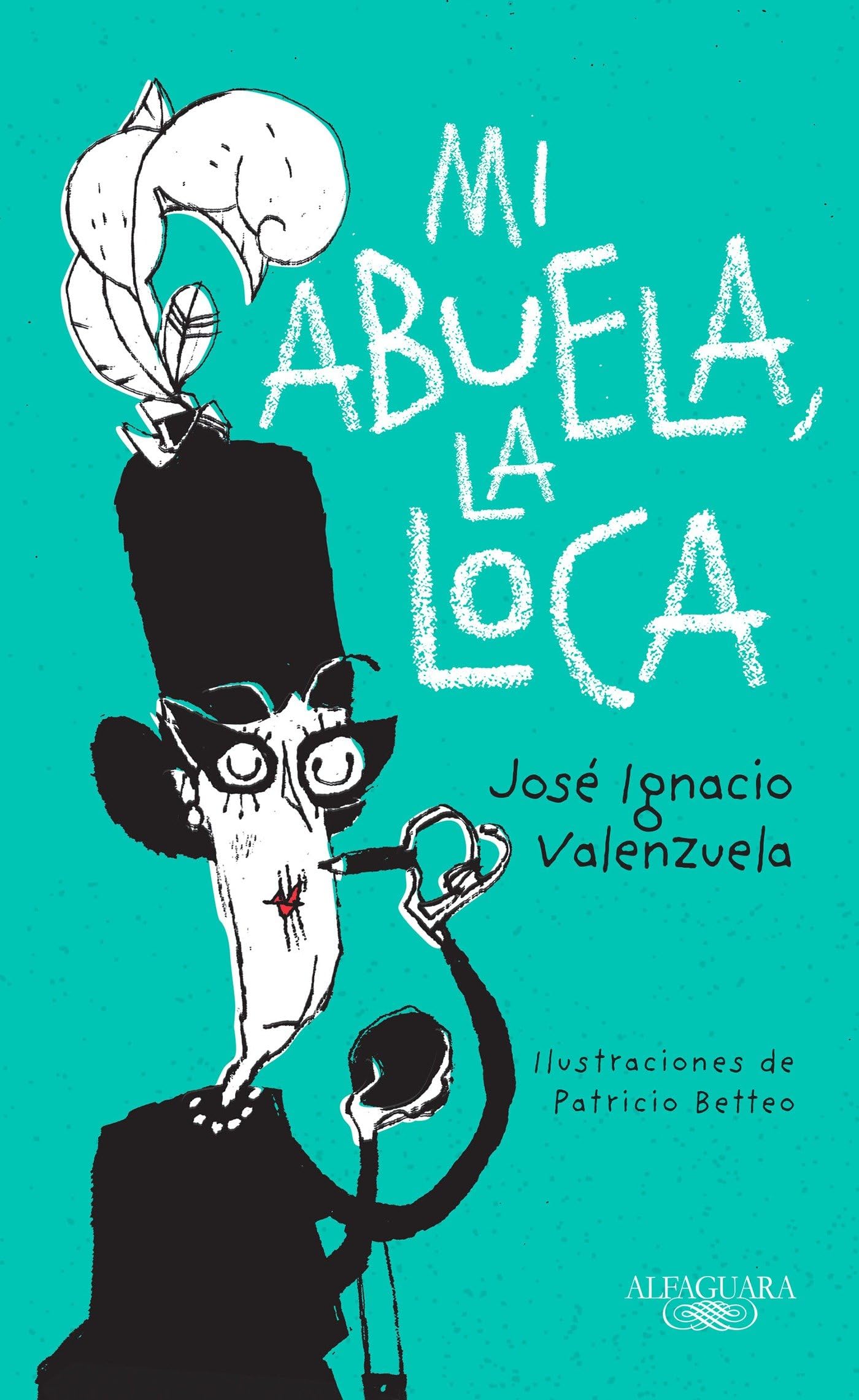 Mi abuela la loca / My Crazy Grandma (Spanish Edition),Used