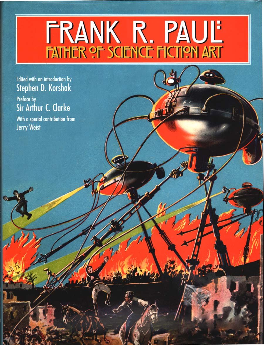 Frank R. Paul Father of Science Fiction Art,Used
