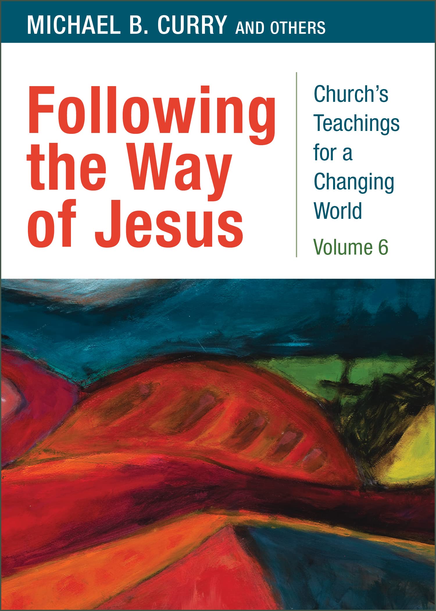 Following the Way of Jesus: Volume 6