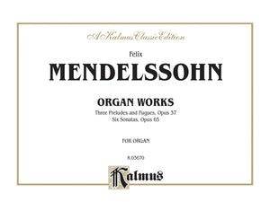 Organ Works, Op. 37 and Op. 65: Comb Bound Book (Kalmus Edition),Used