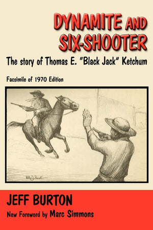 Dynamite And Sixshooter (Southwest Heritage),New