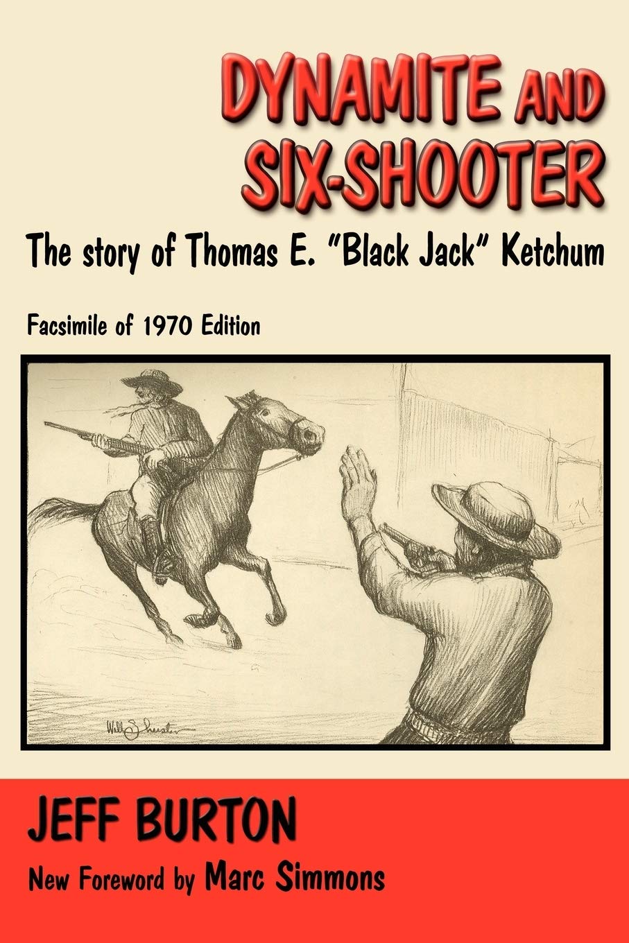 Dynamite And Sixshooter (Southwest Heritage),New