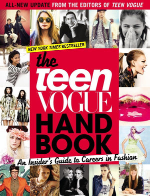The Teen Vogue Handbook: An Insider's Guide to Careers in Fashion,Used
