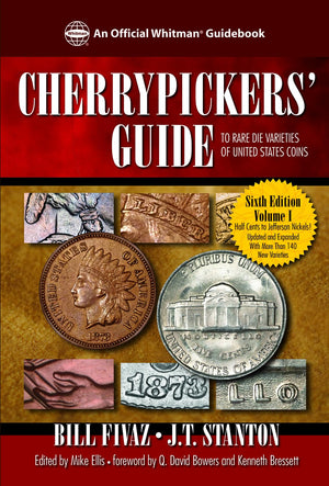 Cherrypickers' Guide To Rare Die Varieties Of United States Coins, Volume 1 (Cherrypicker'S Guides)