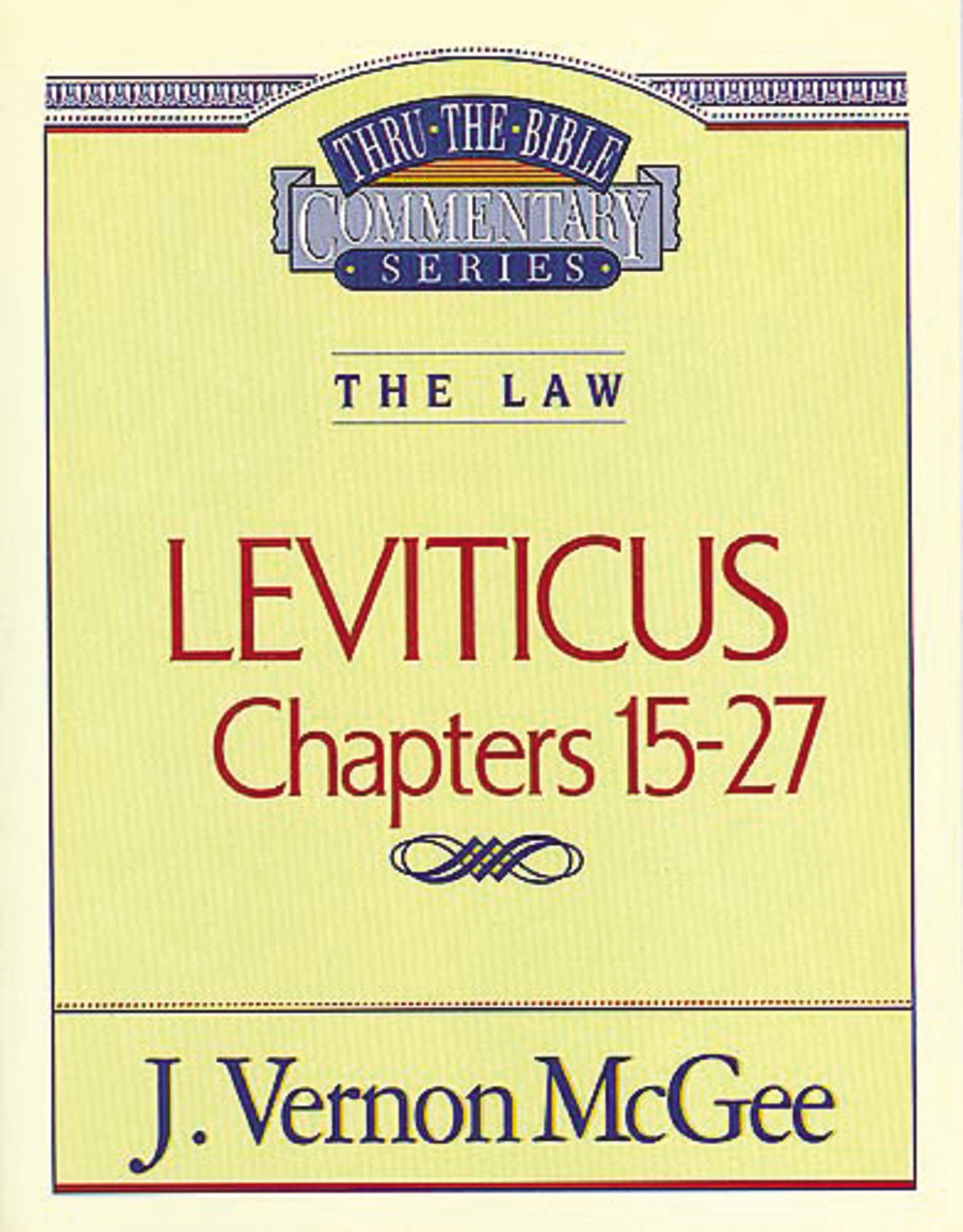 Leviticus, Chapters 1527 (Thru the Bible),Used