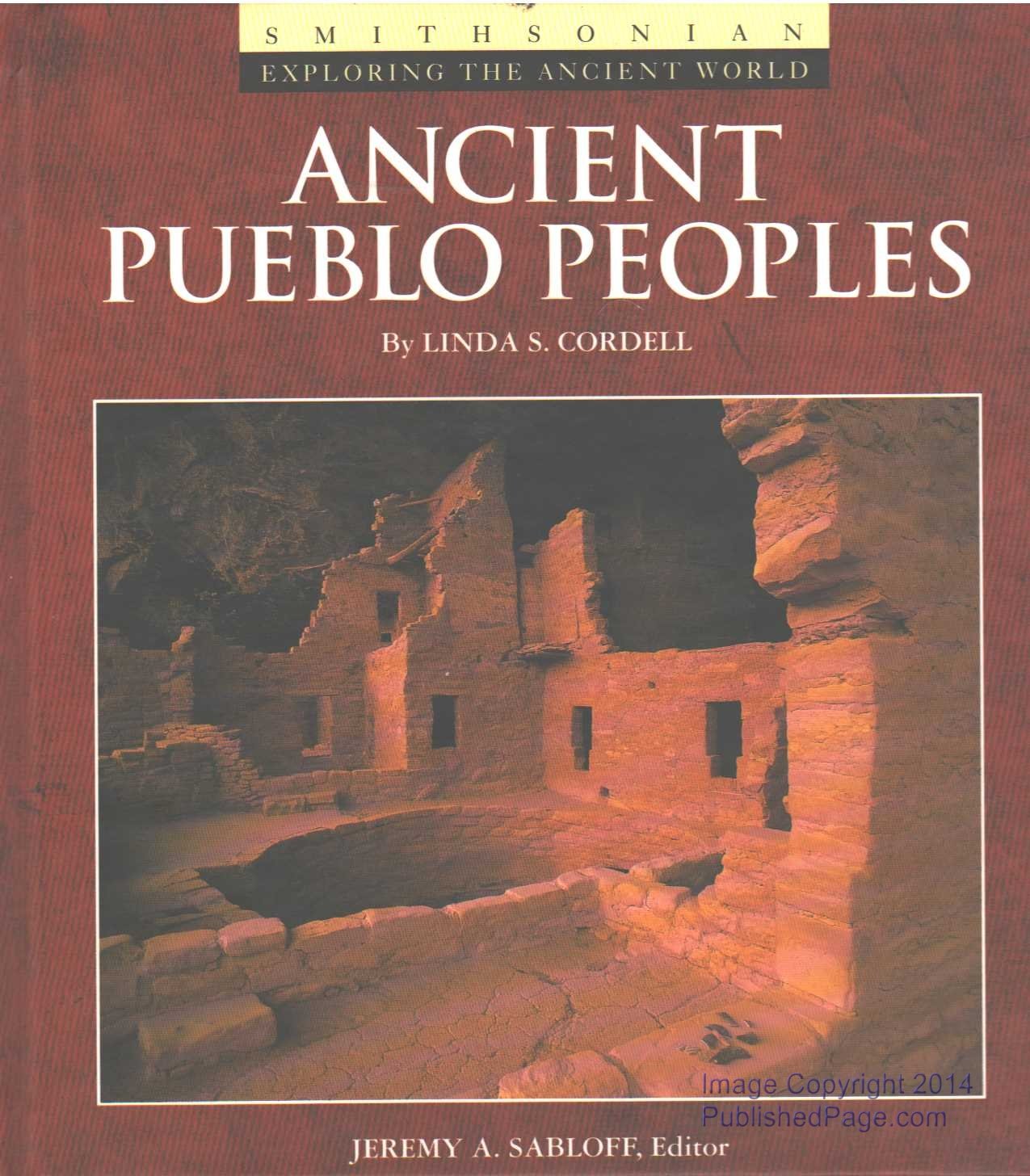 ANCIENT PUEBLO PEOPLES (Exploring the Ancient World),New