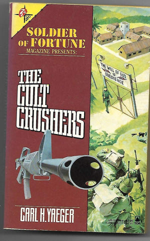 The Cult Crushers (Soldiers of Fortune),Used