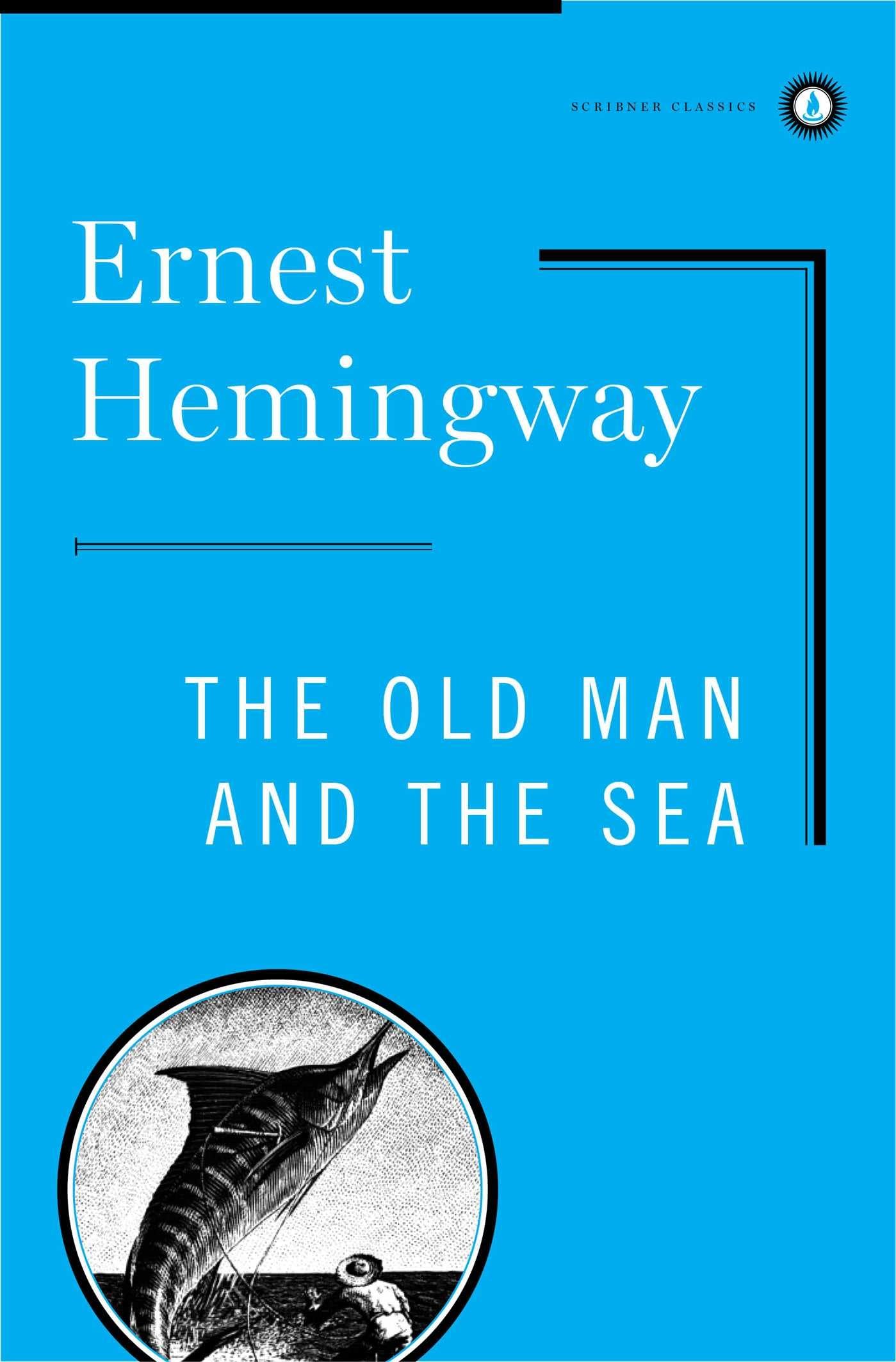 The Old Man And The Sea (Scribner Classics) (Hemingway Library Edition),New