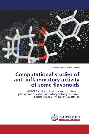 Computational studies of antiinflammatory activity of some flavonoids: ADMET and in silico docking studies of phosphodiesterase,Used
