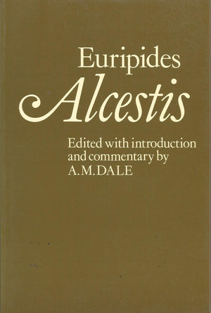 Alcestis (Plays of Euripides),Used