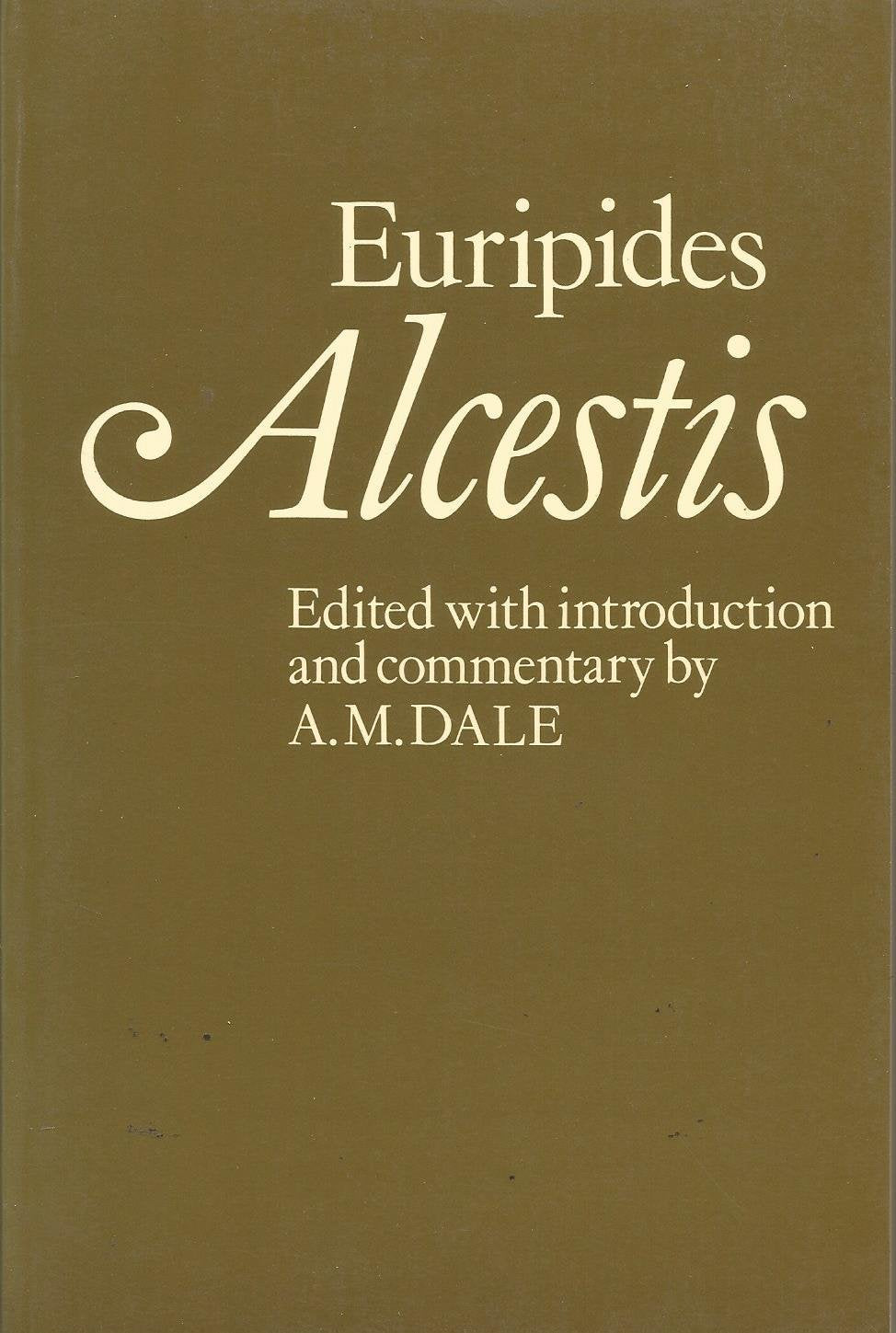 Alcestis (Plays of Euripides),Used