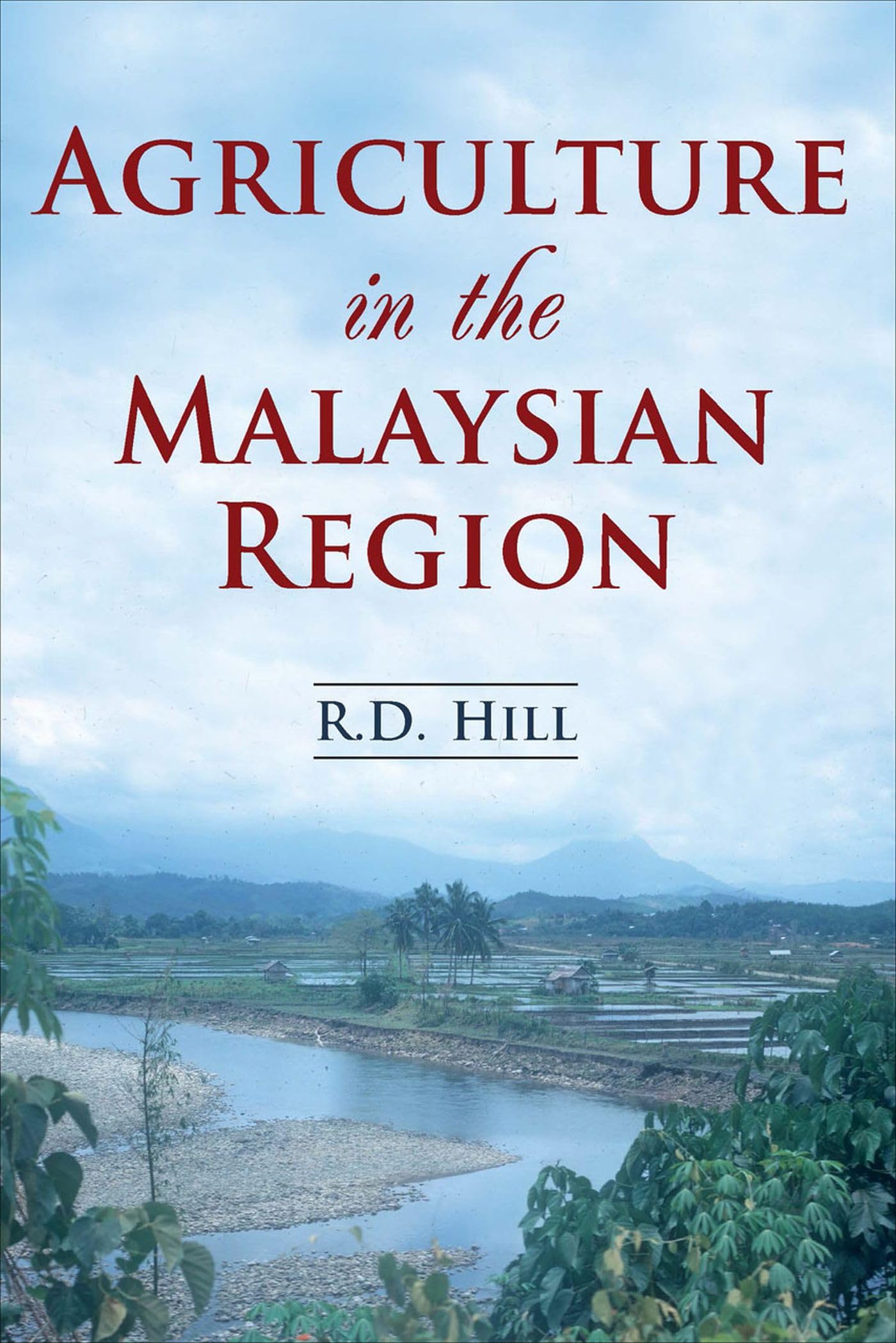 Agriculture in the Malaysian Region,Used