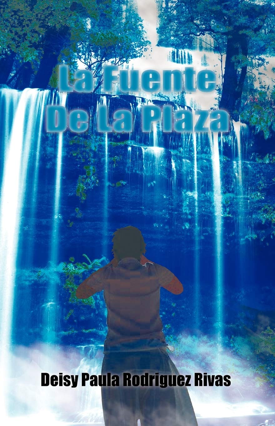 La Fuente De La Plaza (Spanish Edition),Used