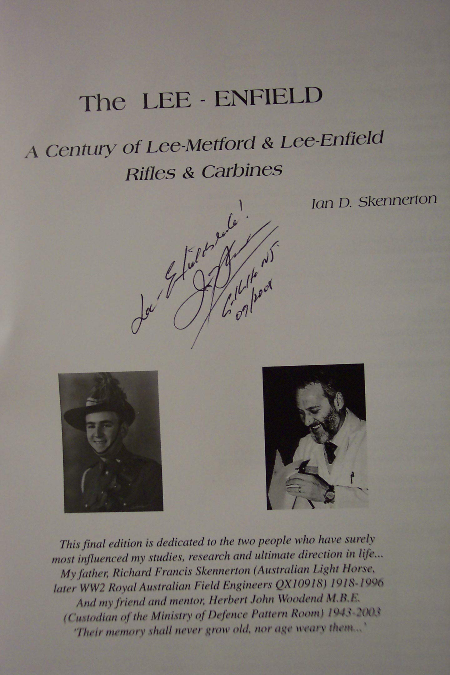 The LeeEnfield: A Century of LeeMetford and LeeEnfield Rifled and Carbines by Ian D. Skennerton (20070801),Used