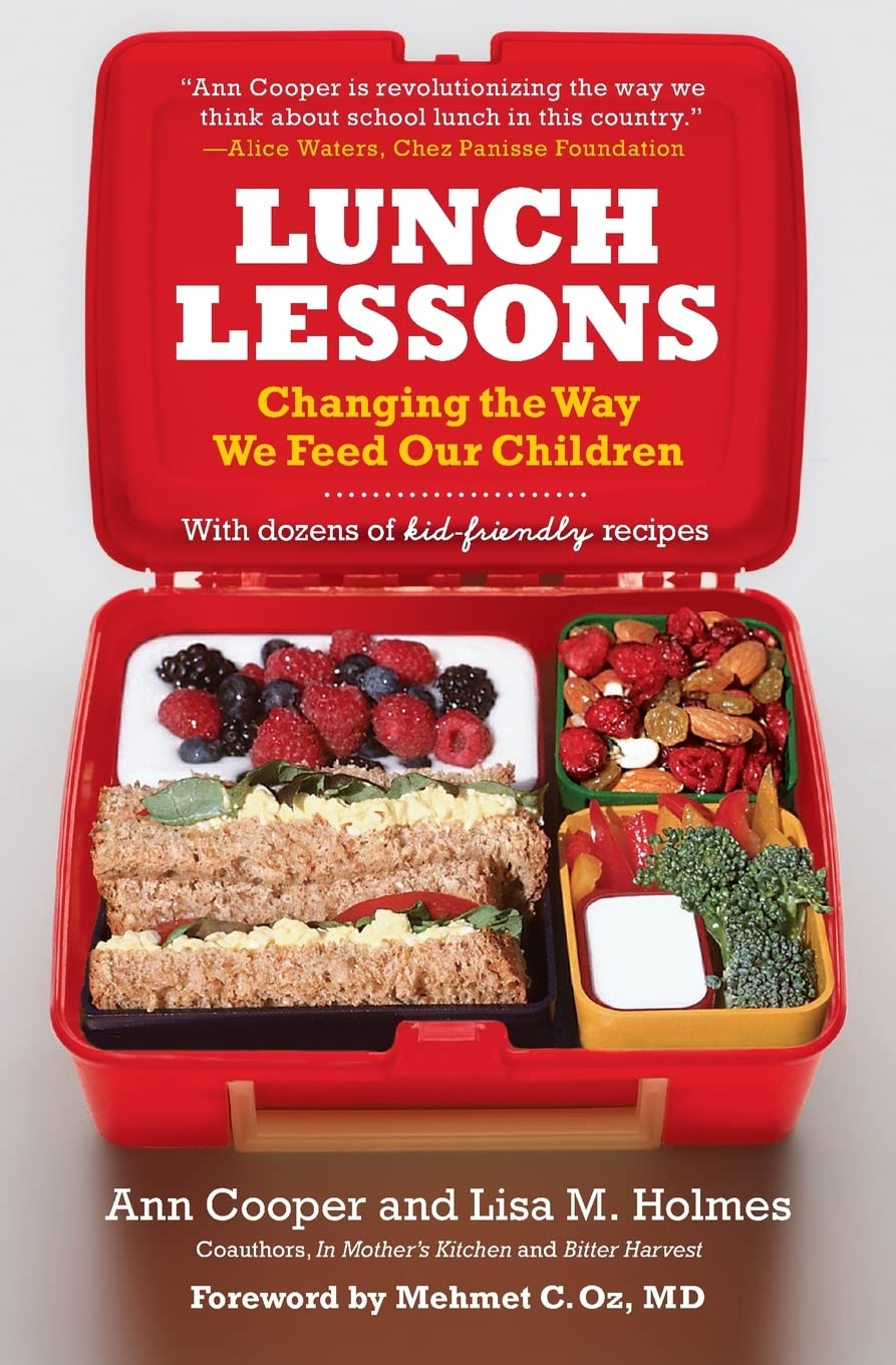Lunch Lessons: Changing the Way We Feed Our Children by William Morrow - A Guide to Healthy Kids' Meals and Nutrition