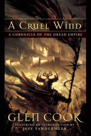 A Cruel Wind: A Chronicle Of The Dread Empire