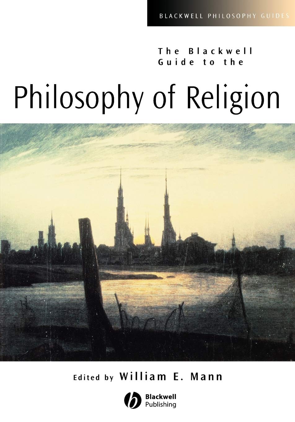 The Blackwell Guide to the Philosophy of Religion,Used