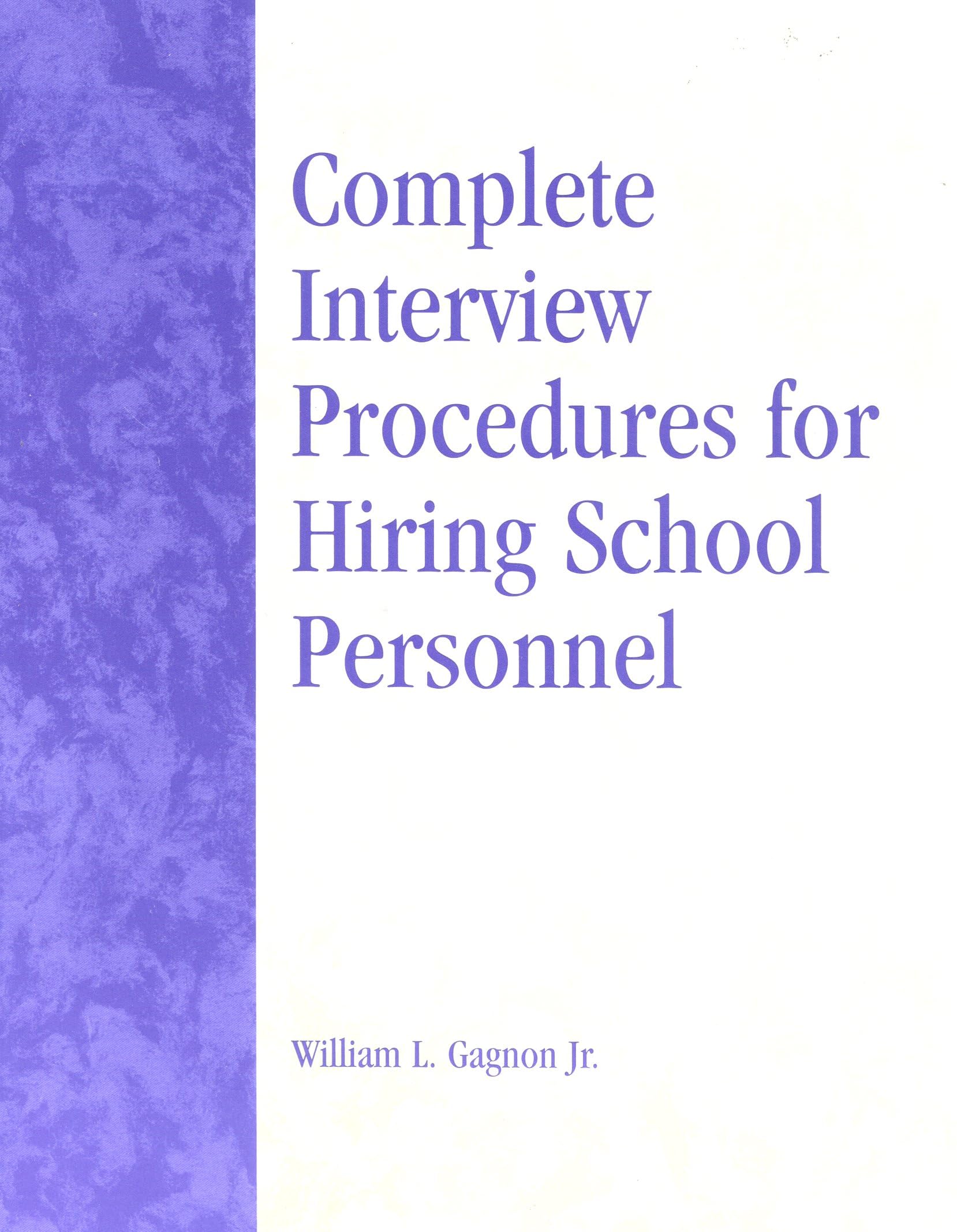Complete Interview Procedures For Hiring School Personnel,Used