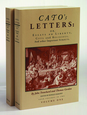 Cato's Letters, Or, Essays on Liberty, Civil and Religious, and Other Important Subjects (2 Vol. Set),Used