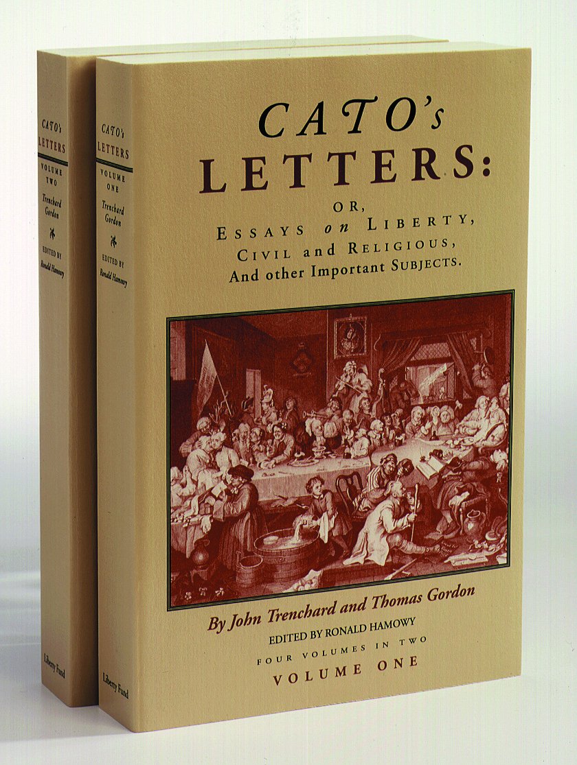 Cato's Letters, Or, Essays on Liberty, Civil and Religious, and Other Important Subjects (2 Vol. Set),Used