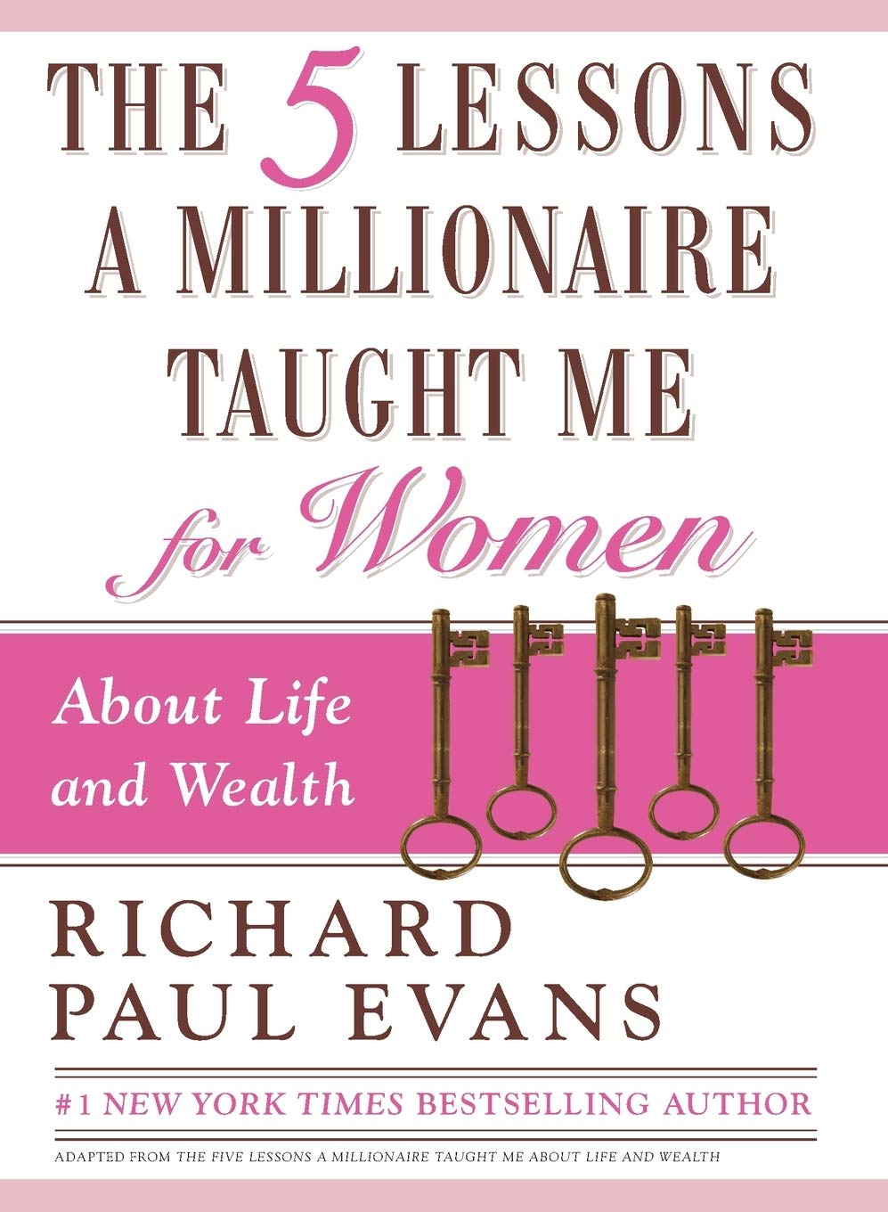 The Five Lessons A Millionaire Taught Me For Women,Used
