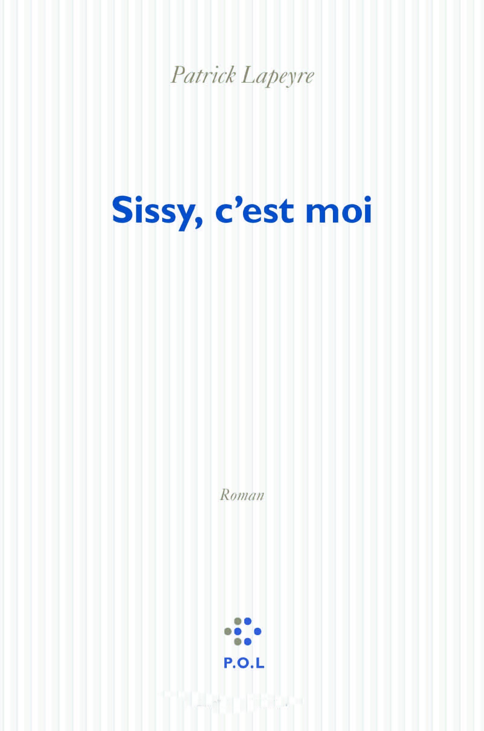 Sissy, c'est moi,Used