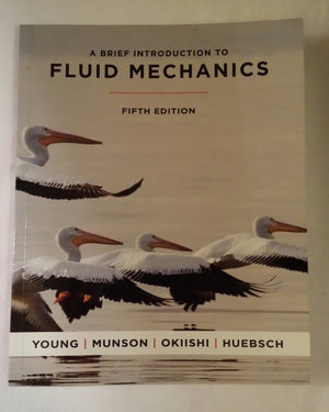 A Brief Introduction to Fluid Mechanics,Used