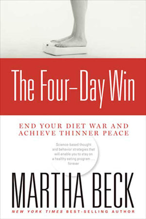 The Fourday Win: End Your Diet War And Achieve Thinner Peace