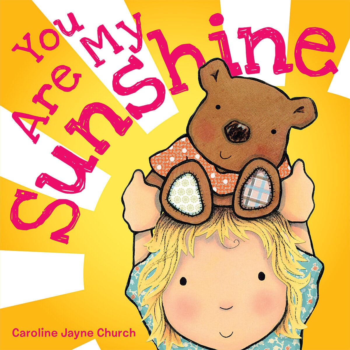 You Are My Sunshine (Caroline Jayne Church),Used